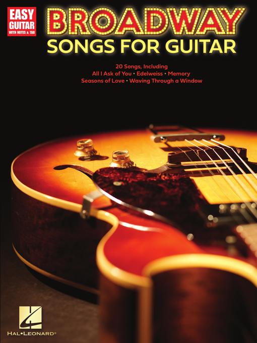 Title details for Broadway Songs For Guitar--Easy Guitar With Tab Songbook by Hal Leonard Corp. - Wait list